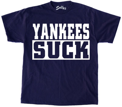 Yankees Suck shirt