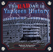 This BAD Day in Yankees History book